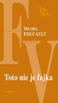 Kniha: Toto nie je fajka - Michel Foucault