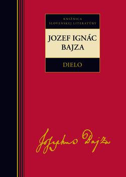 Dielo - Jozef Ignác Bajza
