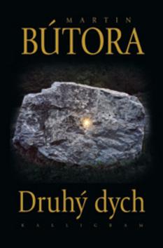 Kniha: Druhý dych - Martin Bútora