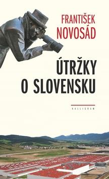 Kniha: Útržky o Slovensku - František Novosád