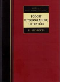 Podoby autobiografickej literatúry 19. storočia