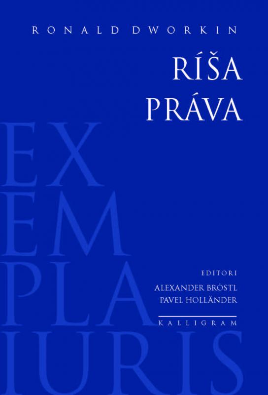 Kniha: Ríša práva - Ronald Dworkin
