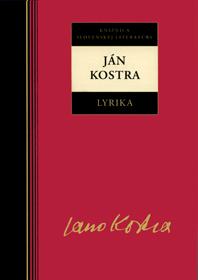 Kniha: Ján Kostra - Lyrika - Ján Kostra