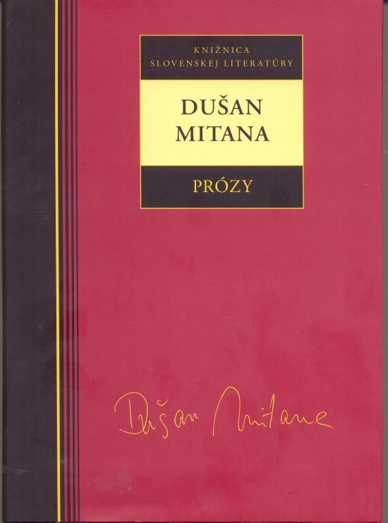 Kniha: Dušan Mitana - Prózykolektív autorov