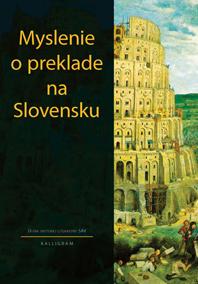 Kniha: Myslenie o preklade na Slovensku - Kolektív autorov