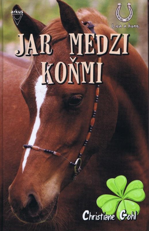 Kniha: Jar medzi koňmi - Christiane Gohl