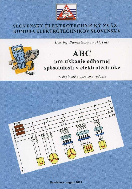 Kniha: ABC pre získanie odbornej spôsobilosti v elektrotechnike - Dionýz Gašparovský