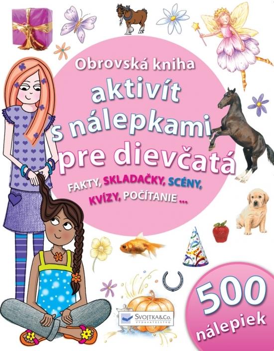 Kniha: Obrovská kniha aktivít s nálepkami pre dievčatáautor neuvedený