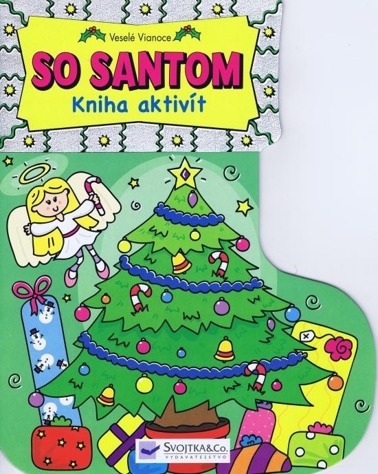 Kniha: So Santom - kniha aktivítautor neuvedený