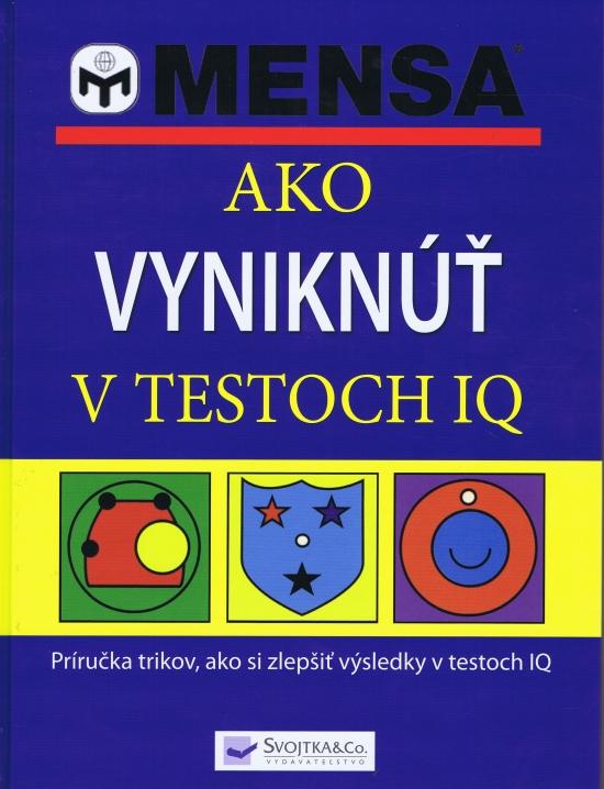 Kniha: Mensa - Ako vyniknúť v testoch IQautor neuvedený