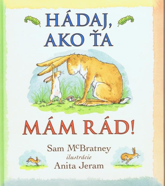 Kniha: Hádaj, ako ťa mám rád!autor neuvedený