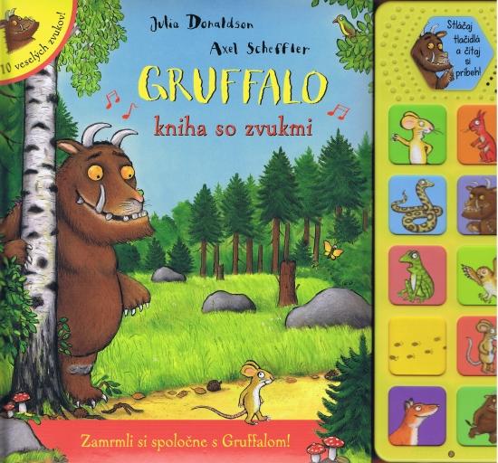 Kniha: Gruffalo - kniha so zvukmi - Donaldson Julia