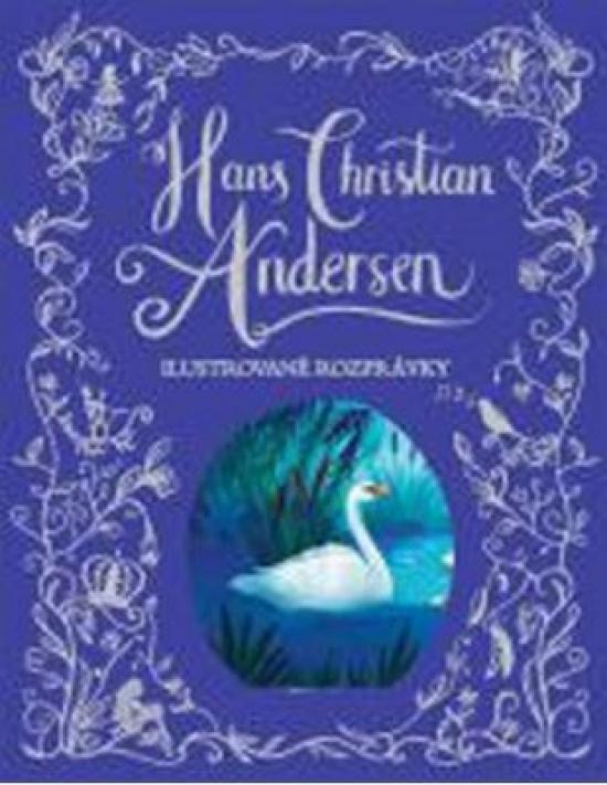 Kniha: Ilustrované rozprávky - Andersen Hans Christian