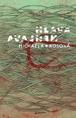 Kniha: Hlava nehlava - Michaela Rosová