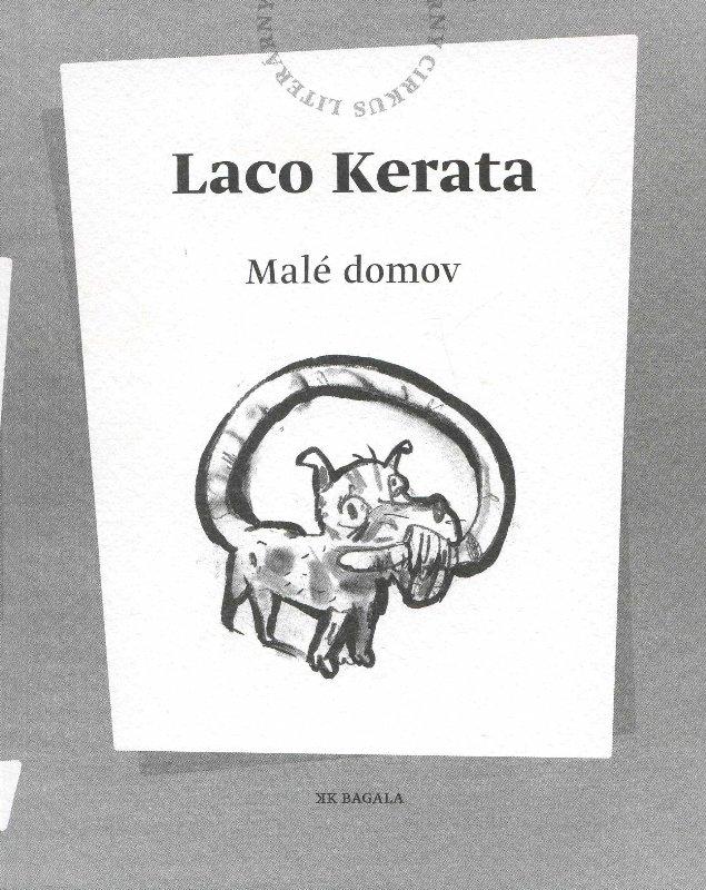 Kniha: Malé domov - Laco Kerata