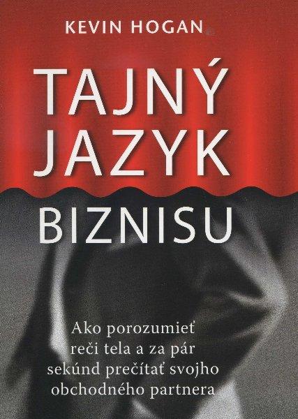 Kniha: Tajný jazyk biznisu - Kevin Hogan