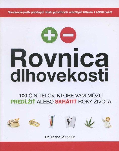 Kniha: Rovnica dlhovekosti - Dr. Trisha Macnair