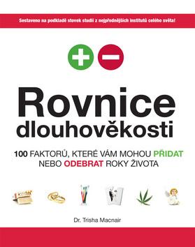 Kniha: Rovnice dlouhověkosti - Trisha Macnair