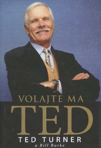 Kniha: Volajte ma Ted - Ted Turner