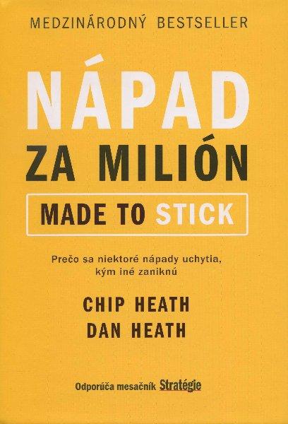 Kniha: Nápad za milión - Chip and Dan Heath