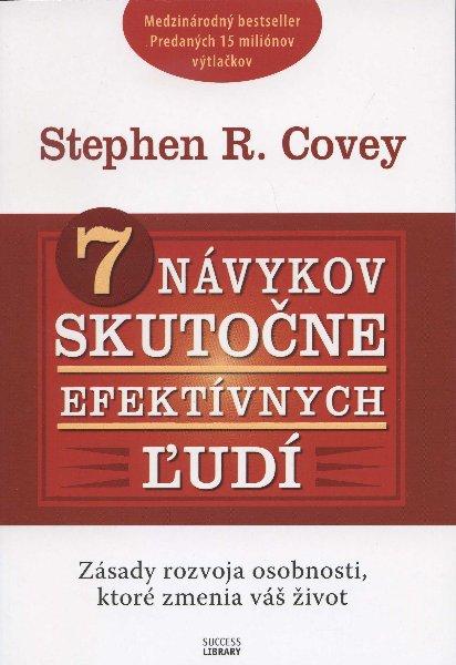 Kniha: 7 návykov skutočne efektívnych ľudí - Stephen R. Covey