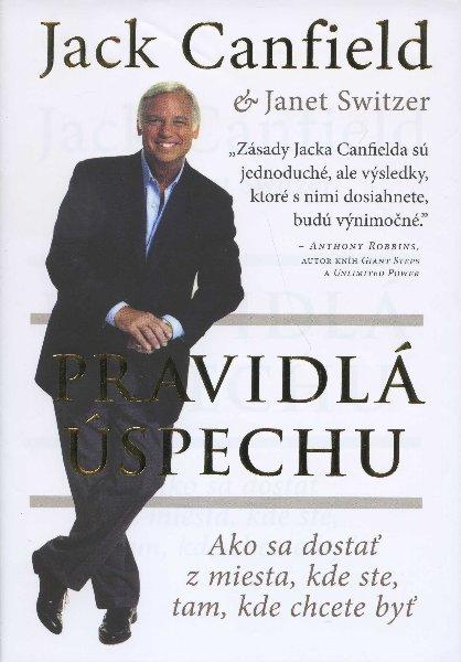 Kniha: Pravidlá úspechu - Jack Canfield