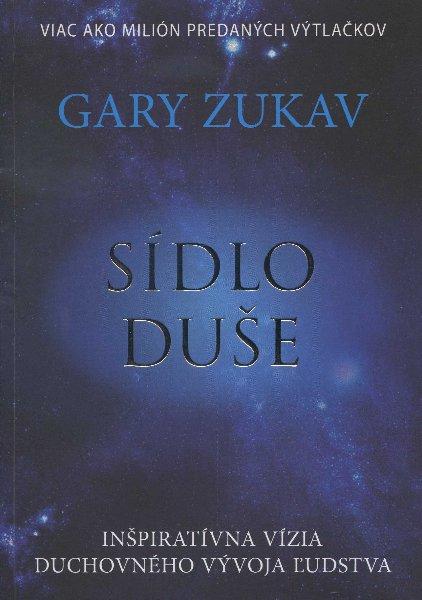 Kniha: Sídlo duše - Gary Zukav