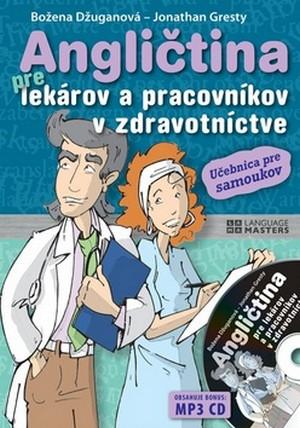 Kniha: Angličtina pre lekárov a pracovníkov v zdravotníctve + MP3 CD - Božena Džuganová