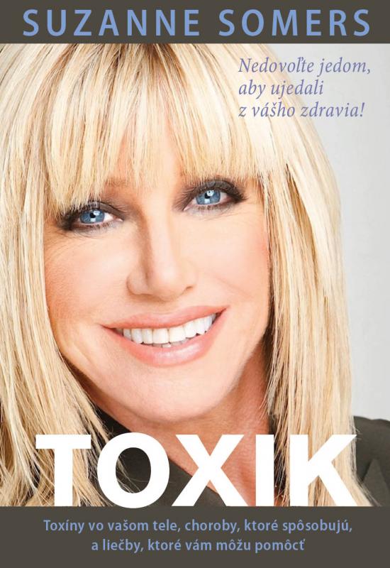 Kniha: Toxik - Suzanne Somers