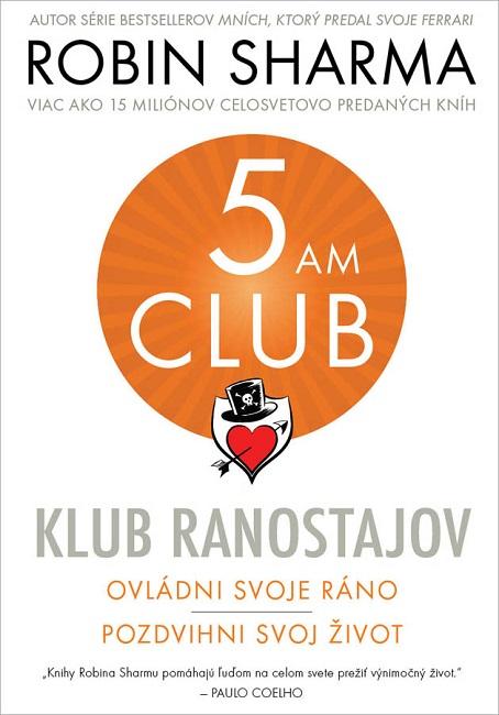 Kniha: Klub ranostajov - Robin Sharma