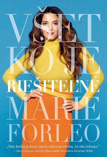 Kniha: Všetko je riešiteľné - Marie Forleo