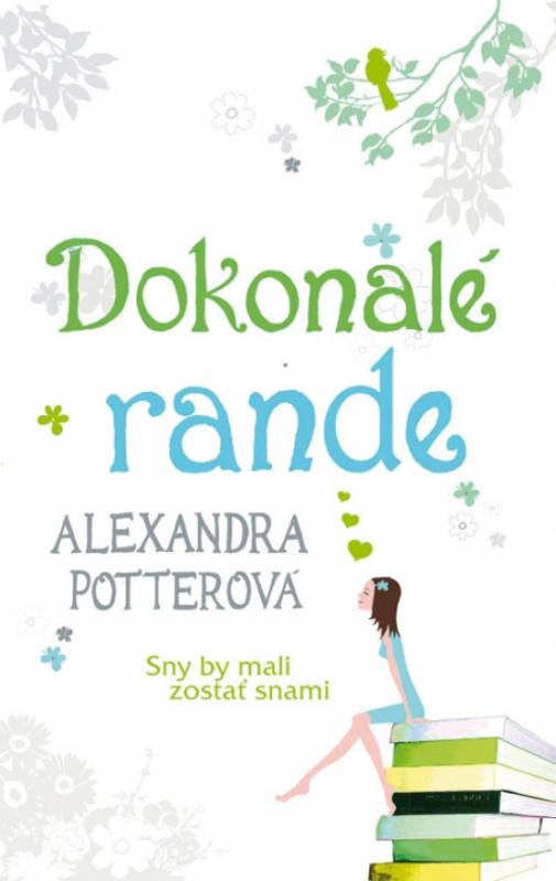 Kniha: Dokonalé rande - Potter Alexandra