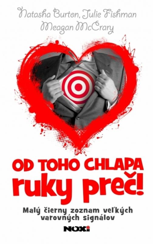 Kniha: Od toho chlapa ruky preč - Burton, Julie Fishman a Meagan McCrary Natasha