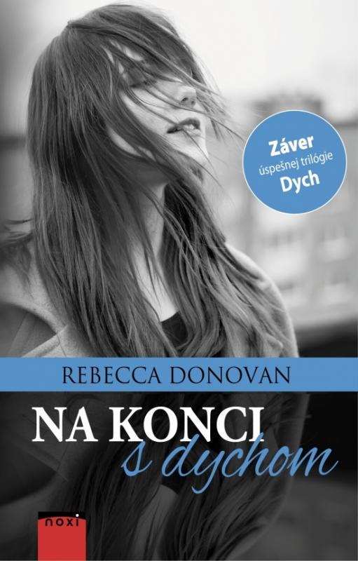 Kniha: Na konci s dychom - Donovan Rebecca