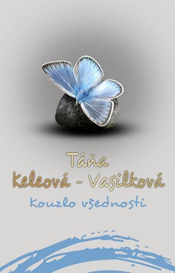 Kniha: Kouzlo všednosti - Keleová-Vasilková Táňa