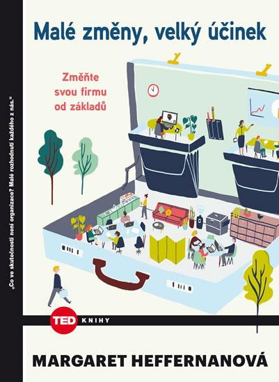 Kniha: TED Malá změna, velký účinek - Heffernam Margaret