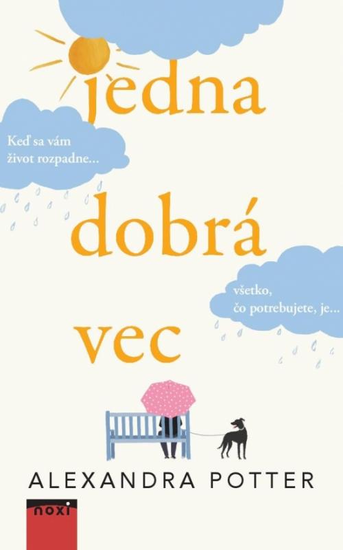 Kniha: Jedna dobrá vec - Potter Alexandra