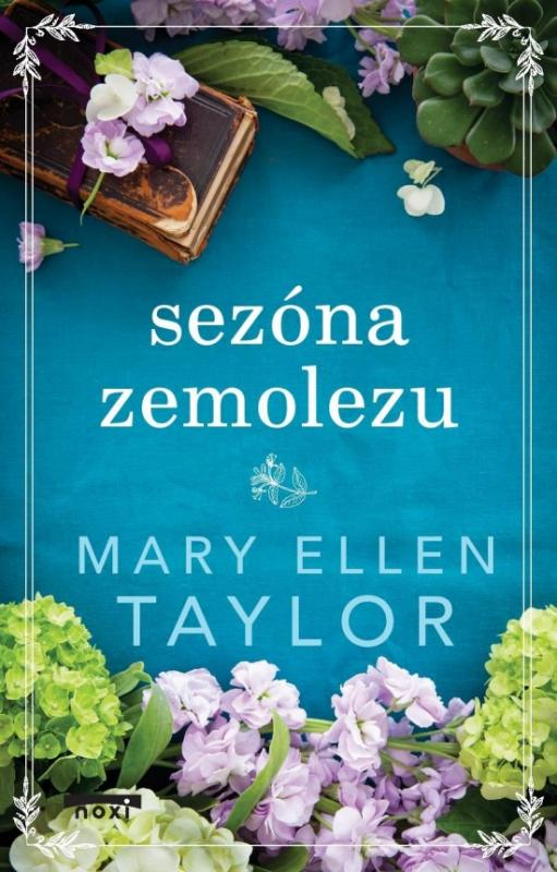 Kniha: Sezóna zemolezu - Taylor Mary Ellen