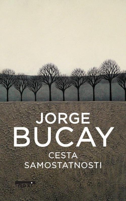 Kniha: Cesta samostatnosti - Bucay Jorge