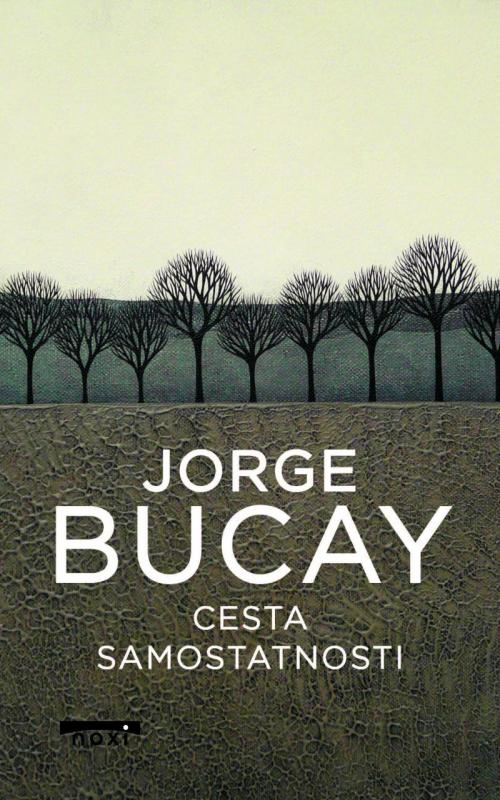 Kniha: Cesta samostatnosti (CZ) - Bucay Jorge