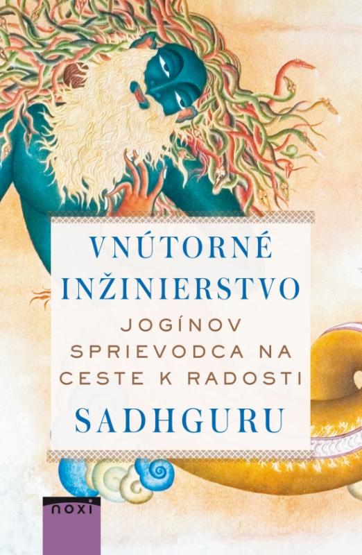 Kniha: Vnútorné inžinierstvo - Sadhguru