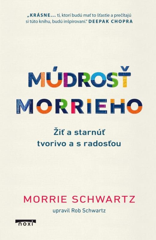 Kniha: Múdrosť Morrieho - Schwartz Morrie