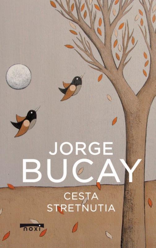 Kniha: Cesta stretnutia - Bucay Jorge