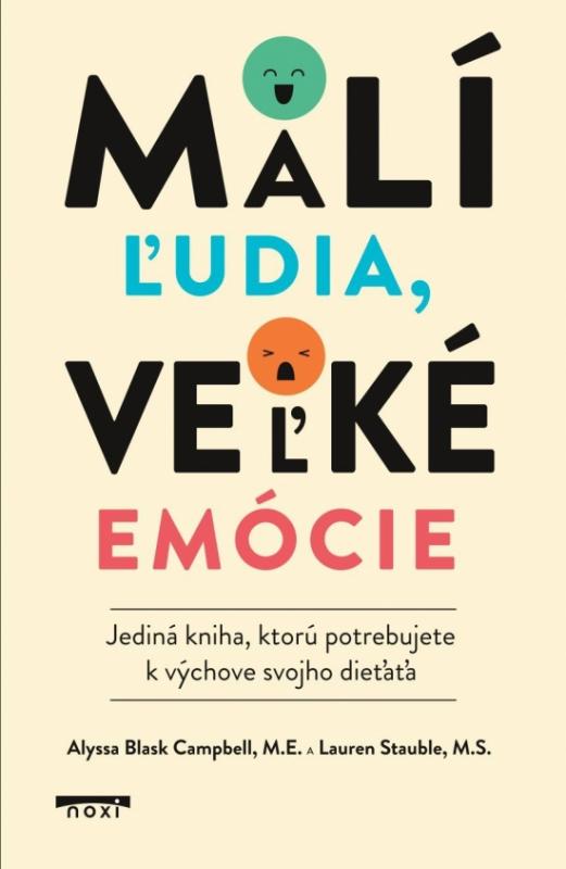 Kniha: Malí ľudia, veľké emócie - Lauren Elizabeth Stauble Alyssa Blask Campbell