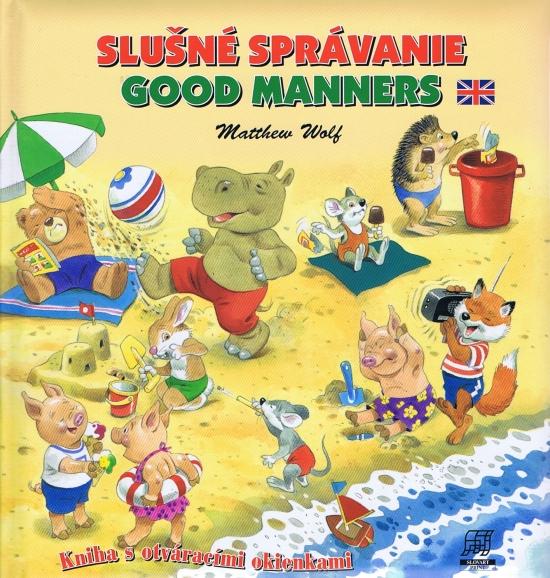 Kniha: Slušné správanie/Good Manners - Wolf Matthew
