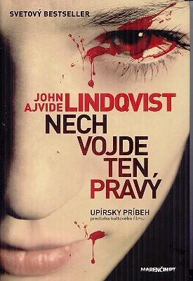 Kniha: Nech vojde ten pravý - Lindqvist John Ajvide
