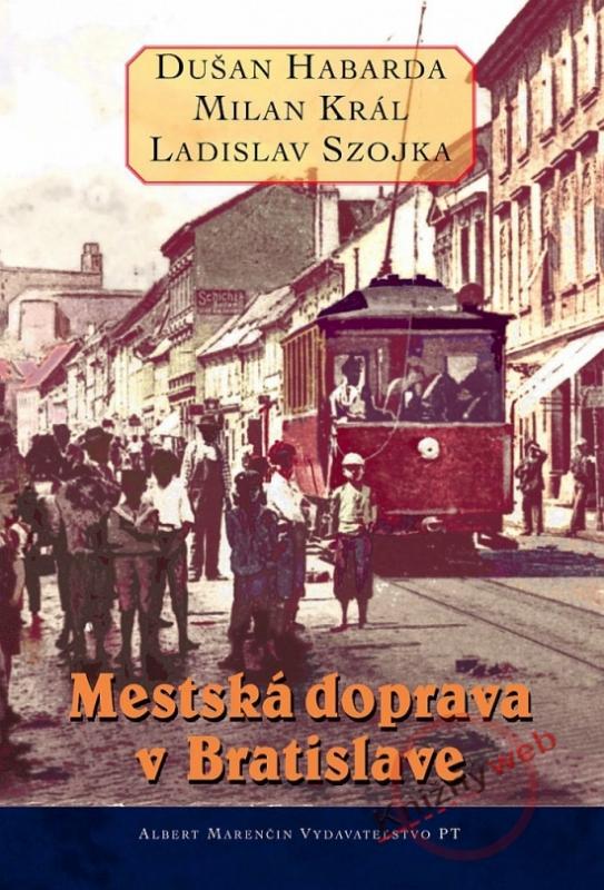Kniha: Mestská doprava v Bratislavekolektív autorov