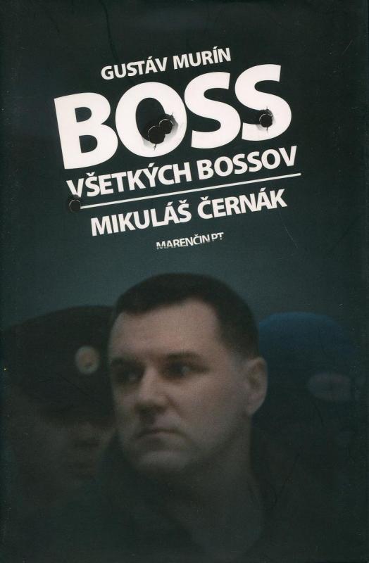 Kniha: Boss všetkých bossov - Mikuláš Černák - Gustáv Murín