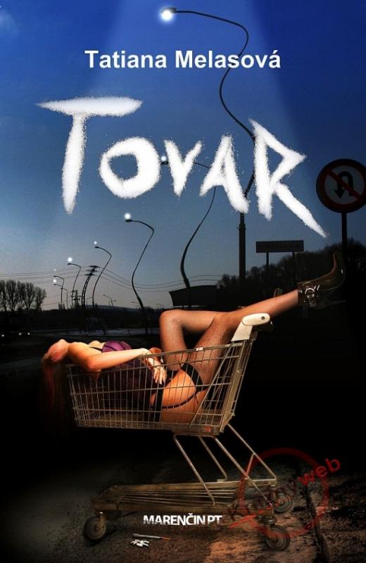 Kniha: Tovar - Melasová Tatiana