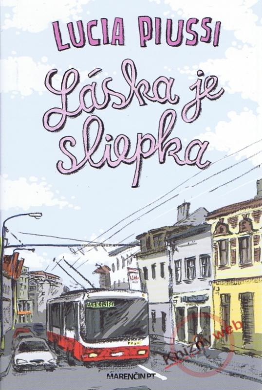 Kniha: Láska je sliepka - Piussi Lucia